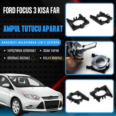 Ford Focus 3 led ampul sabitleme aparatı - Ford Focus 3 Kısa Far LED Ampul Sabitleme Aparatı